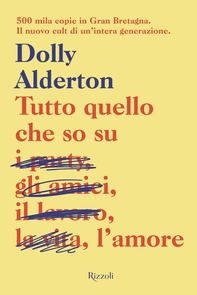 Tutto quello che so sull'amore - Librerie.coop