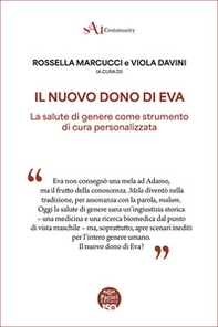 Il nuovo dono di Eva. La salute di genere come strumento di cura personalizzata - Librerie.coop