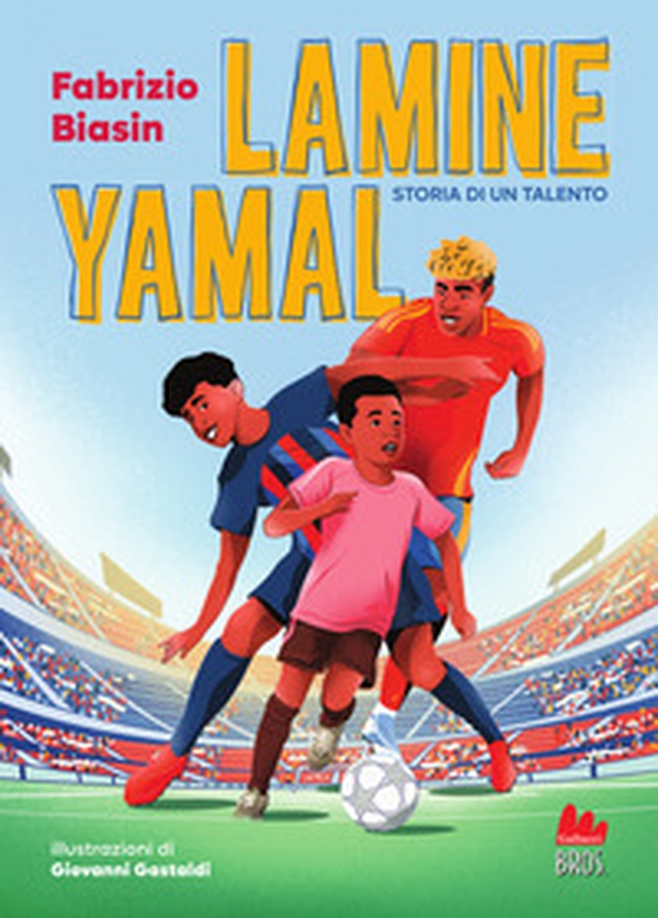 Lamine Yamal. Storia di un talento - Librerie.coop