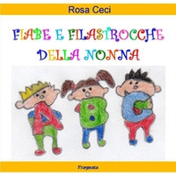 Fiabe e filastrocche della nonna - Librerie.coop