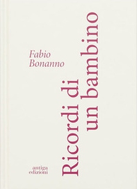 Ricordi di un bambino - Librerie.coop
