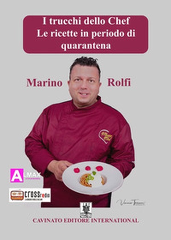 I trucchi dello chef. Le ricette in periodo di quarantena - Librerie.coop I trucchi dello chef. Le ricette in periodo di quarantena - Librerie.coop