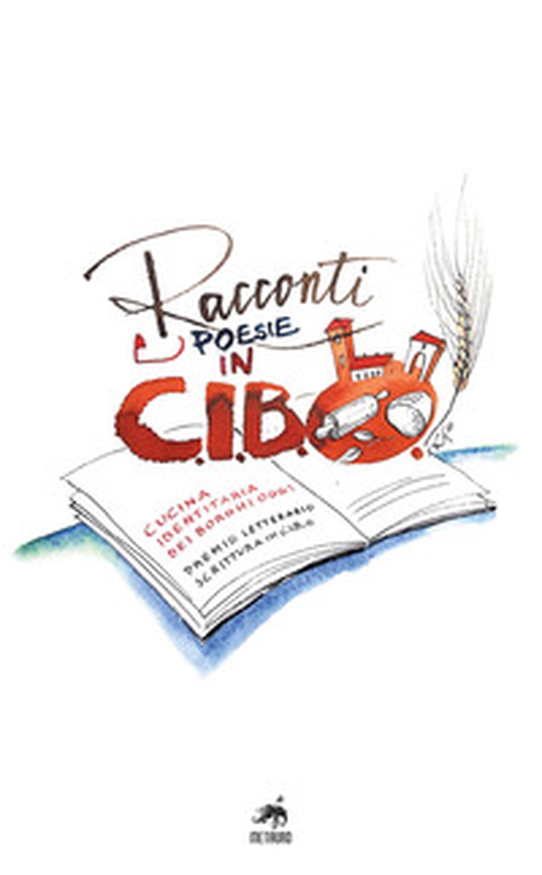 Racconti e poesie in C.I.B.O.. Antologia 2022-2026 - Librerie.coop