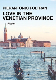 Love in the venetian province - Librerie.coop