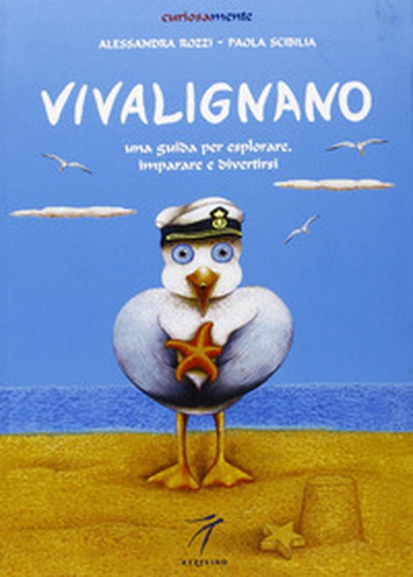 Vivalignano. Una guida per esplorare, imparare e divertirsi - Librerie.coop Vivalignano. Una guida per esplorare, imparare e divertirsi - Librerie.coop