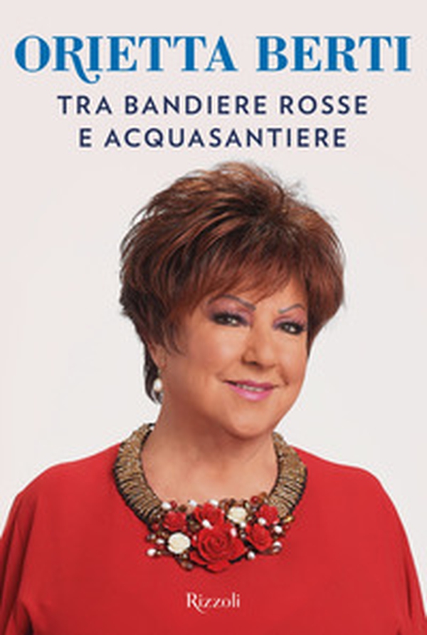 Tra bandiere rosse e acquasantiere - Librerie.coop Tra bandiere rosse e acquasantiere - Librerie.coop