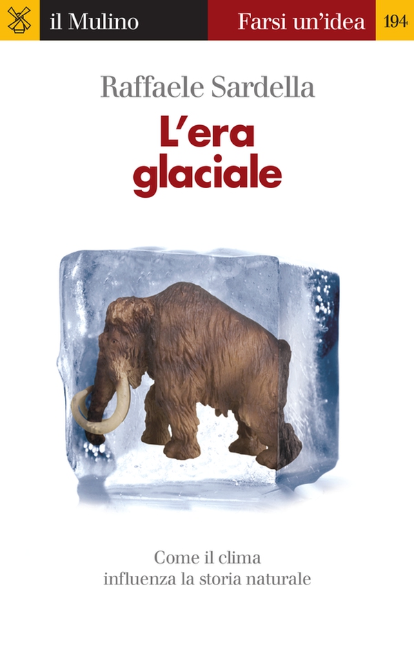 L' era glaciale - Librerie.coop L' era glaciale - Librerie.coop