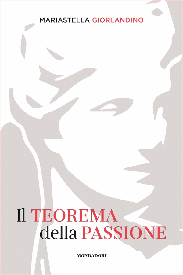 Il teorema della passione - Librerie.coop Il teorema della passione - Librerie.coop