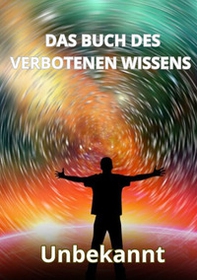 Das Buch des verbotenen Wissens - Librerie.coop Das Buch des verbotenen Wissens - Librerie.coop