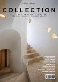 Collection. Luxury lifestyle magazine. Arte, moda, interviste, tendenze di mercato. Ediz. italiana e inglese - Librerie.coop