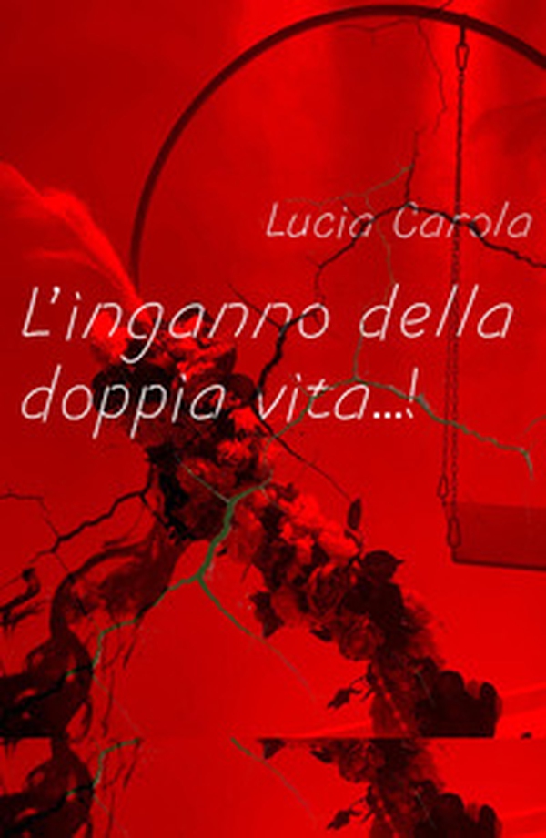 L'inganno della doppia vita - Librerie.coop L'inganno della doppia vita - Librerie.coop