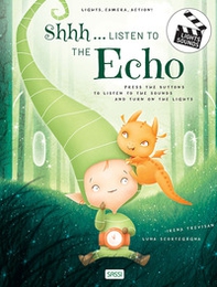 Shhh... listen to the echo. Lights, camera, action! Libro sonoro - Librerie.coop