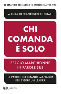 Chi comanda è solo - Librerie.coop Chi comanda è solo - Librerie.coop