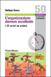 L'organizzazione davvero eccellente. I 25 errori da evitare - Librerie.coop
