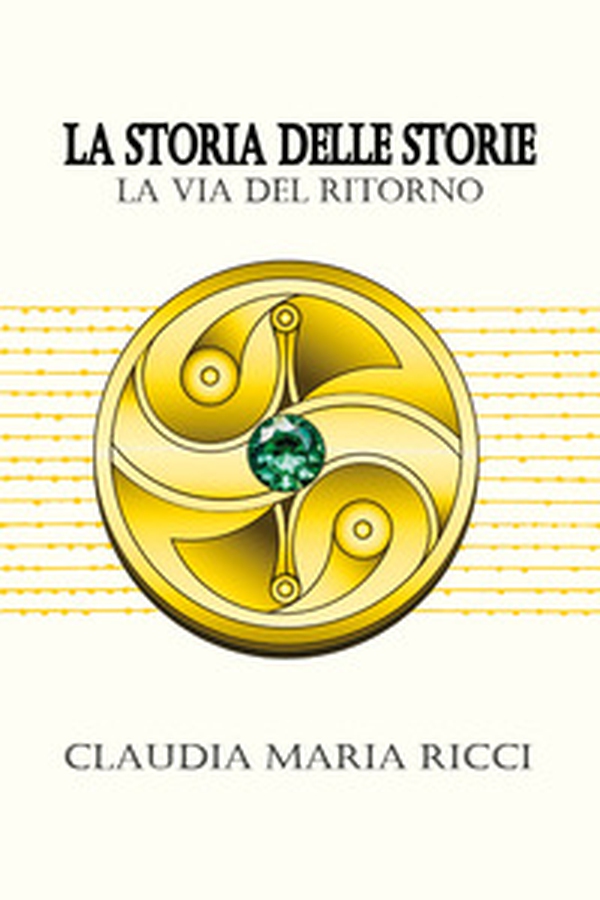 La storia delle storie. La via del ritorno - Librerie.coop