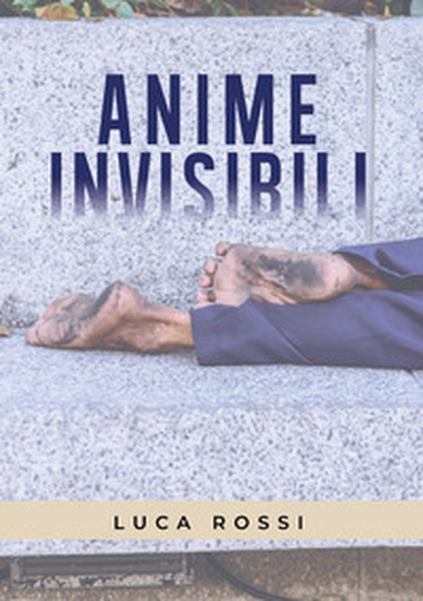 Anime invisibili - Librerie.coop Anime invisibili - Librerie.coop