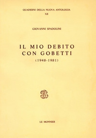 Il mio debito con Gobetti (1948-1981) - Librerie.coop