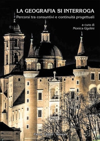 La geografia si interroga. Percorsi tra consuntivi e continuità progettuali - Librerie.coop