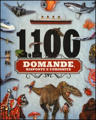 1100 domande, risposte e curiosità - Librerie.coop