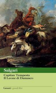 Capitan Tempesta - Il Leone di Damasco - Librerie.coop Capitan Tempesta - Il Leone di Damasco - Librerie.coop