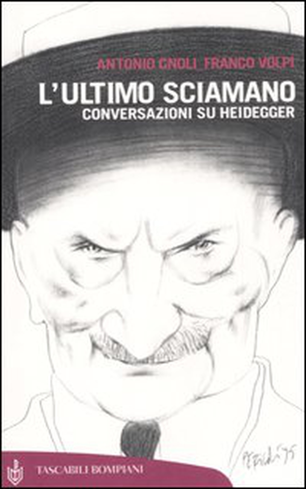 L'ultimo sciamano. Conversazioni su Heidegger - Librerie.coop L'ultimo sciamano. Conversazioni su Heidegger - Librerie.coop