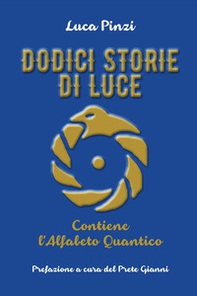 Dodici storie di luce - Librerie.coop