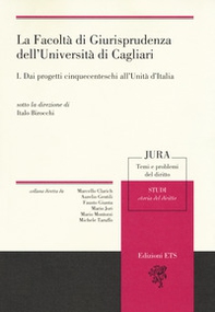La facoltà di giurisprudenza dell'Università di Cagliari - Vol. 1 - Librerie.coop