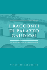 I racconti di palazzo Gaudiosi - Librerie.coop