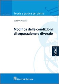 Modifica delle condizioni di separazione e divorzio - Librerie.coop