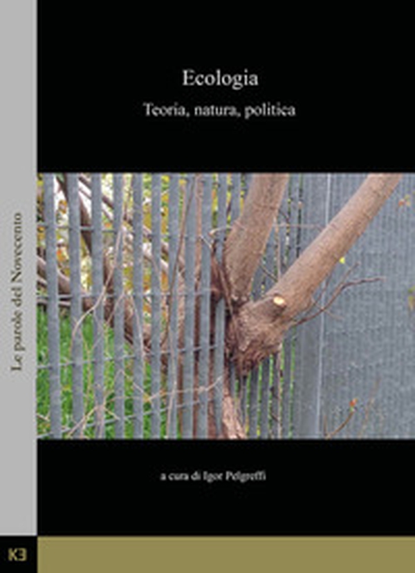 Ecologia. Teoria, natura, politica - Librerie.coop Ecologia. Teoria, natura, politica - Librerie.coop