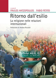Ritorno dall'esilio. La religione nelle relazioni internazionali - Librerie.coop