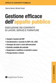 Gestione efficace dell'appalto pubblico. Esecuzione dei contratti di lavori, servizi e forniture - Librerie.coop
