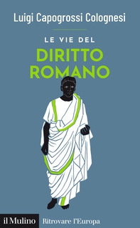 Le vie del diritto romano - Librerie.coop