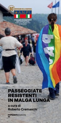 Passeggiate resistenti in Malga Lunga - Librerie.coop