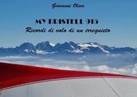 My Bristell 915. Ricordi di volo di un irrequieto - Librerie.coop