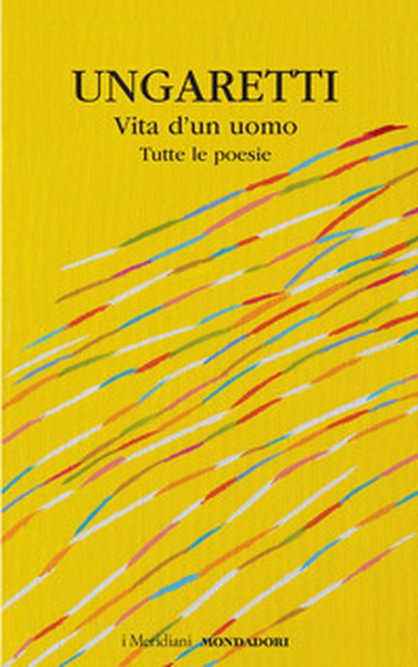 Vita d'un uomo. Tutte le poesie - Librerie.coop