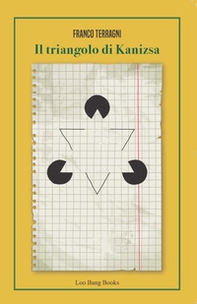 Il triangolo di Kanizsa - Librerie.coop Il triangolo di Kanizsa - Librerie.coop