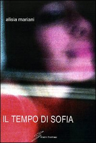 Il tempo di Sofia - Librerie.coop