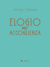Elogio dell'accoglienza - Librerie.coop