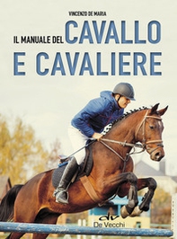Il manuale del cavallo e cavaliere - Librerie.coop