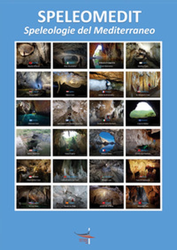 SpeleoMedit. Speleologie del Mediterraneo - Librerie.coop
