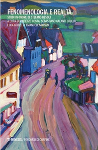 Fenomenologia e realtà. Studi in onore di Stefano Besoli - Librerie.coop
