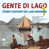 Gente di lago. Storie e racconti del lago Maggiore - Librerie.coop