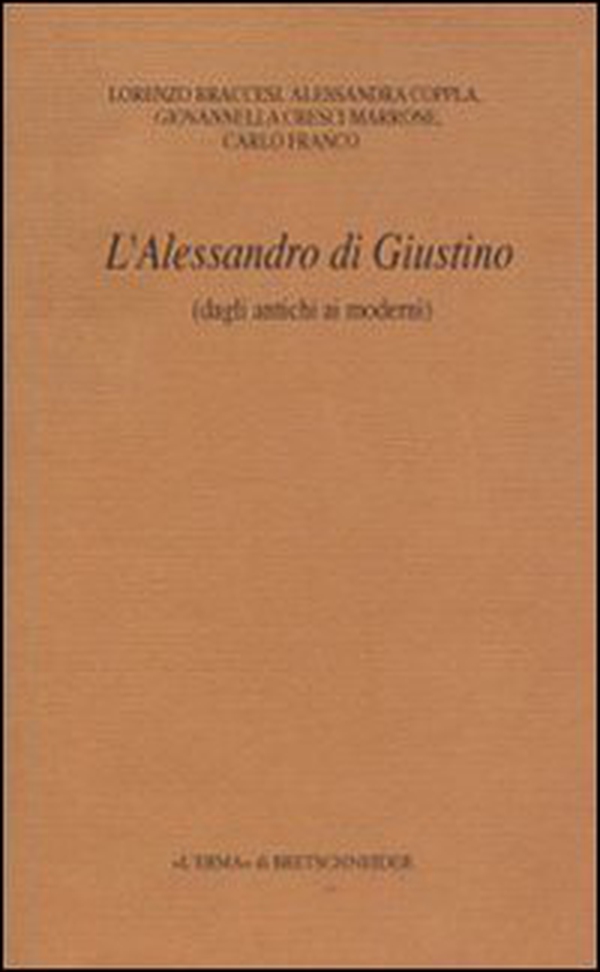 L'Alessandro di Giustino (dagli antichi ai moderni) - Librerie.coop L'Alessandro di Giustino (dagli antichi ai moderni) - Librerie.coop