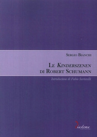 Le Kinderszenen di Robert Schumann - Librerie.coop