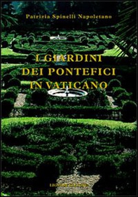 I giardini dei pontefici in Vaticano - Librerie.coop