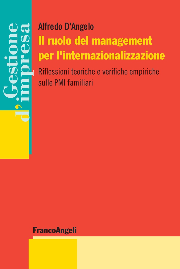 Il ruolo del management per l' internazionalizzazione - Librerie.coop Il ruolo del management per l' internazionalizzazione - Librerie.coop
