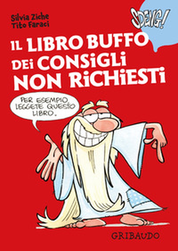 Il libro buffo dei consigli non richiesti - Librerie.coop
