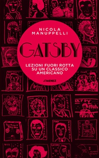 Gatsby. Lezioni fuori rotta su un classico americano - Librerie.coop