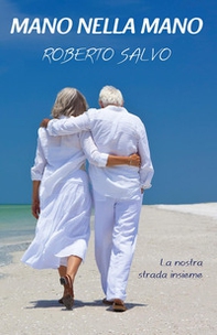 Mano nella mano. La nostra strada insieme - Librerie.coop